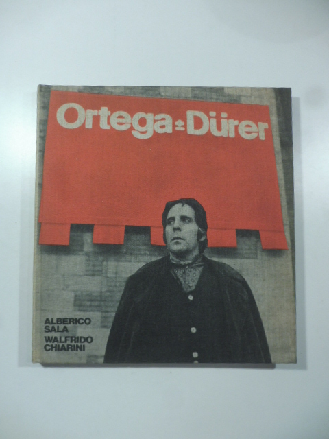 Ortega più meno Durer